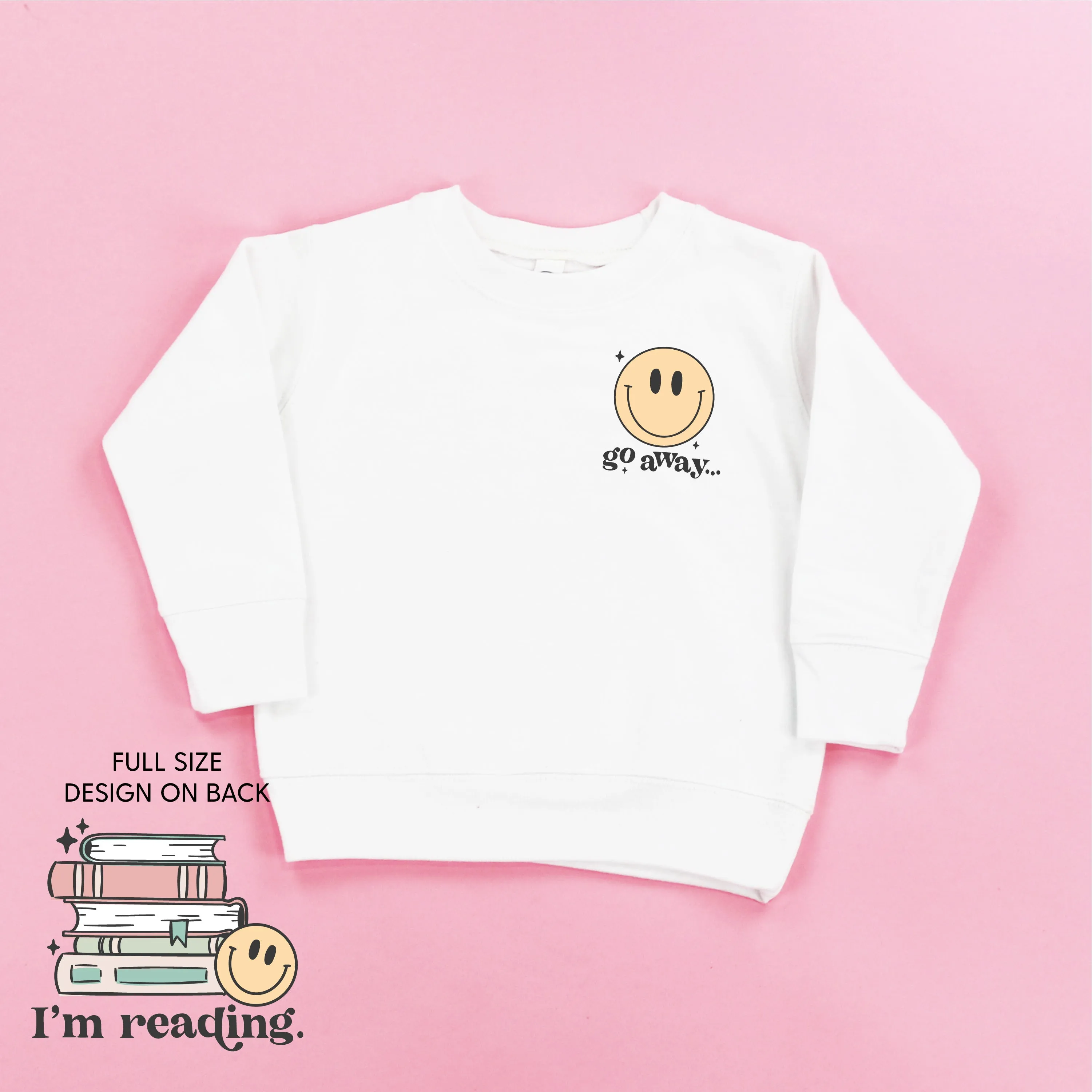 Go Away... Pocket Design on Front w/ I’m Reading. Full Design on Back - Child Sweater