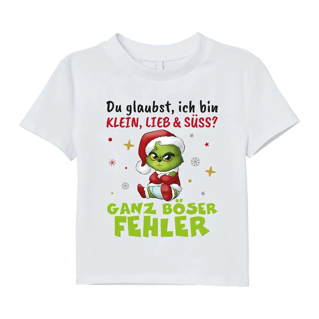 T-Shirt Kinder - Baby Grinch - Du glaubst, ich bin klein, lieb & süss? Ganz böser Fehler